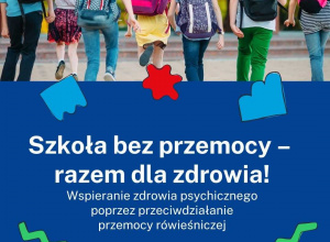 "Szkoła bez przemocy - razem dla zdrowia" - SP 111 wraz z Fundacją OliEdu